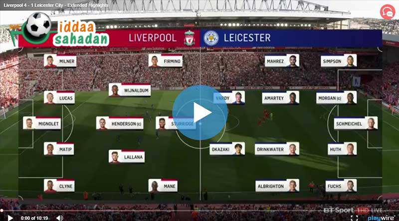 liverpool leicester city Maçı Özeti