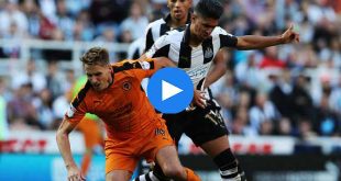 Newcastle United Wolverhampton Özet