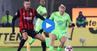 Wolfsburg Eintracht Frankfurt Özet