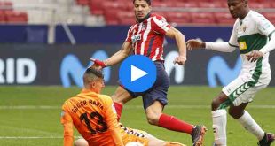 Atletico Madrid Elche Özet