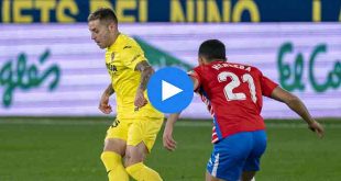 Villarreal Granada Özet