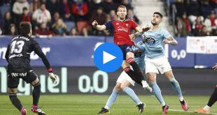 Osasuna Celta Vigo Özet