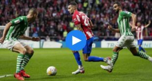 Real Betis Atletico Madrid Özet