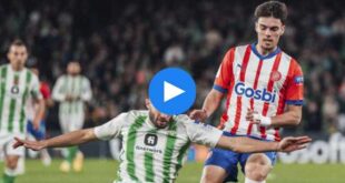 Real Betis Girona Özet