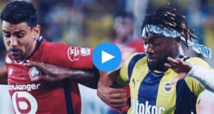 Fenerbahçe Lille Özet